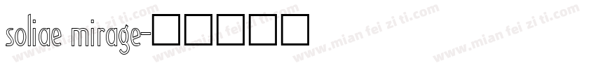 soliae mirage字体转换